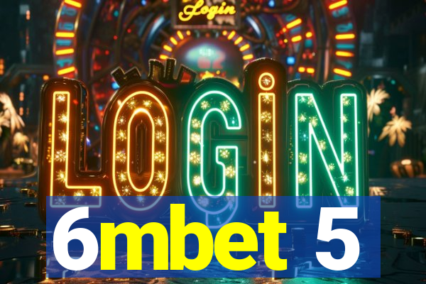 6mbet 5